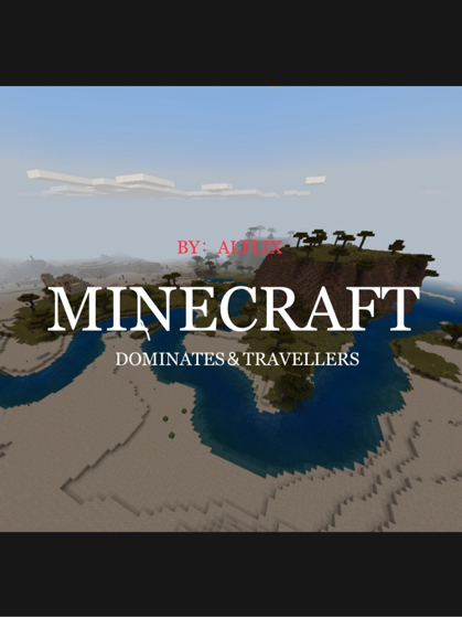 MINECRAFT：DOMINATES